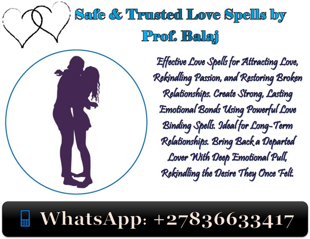 Discover the Top 6 Most Powerful Types of Love Spells to Fix Broken Relationships, Get Your Ex Back Now +27836633417