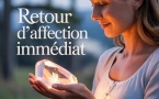 Retour d’affection immédiat : Les secrets d’un rituel qui marche Tél: +33 7 80 93 50 17