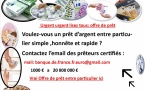    PRÊT ENTRE PARTICULIER sérieux en France Belgique Suisse: quelques conseils de  prudence .-Avez-vous besoin d'un prêt d'argent sans passer par une banque ? contactez-nous : (  banque.de.france.fr.euro@gmail.com  ) Nous donnons de 1000€ a 90 000 00