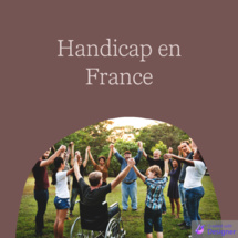 Le handicap en France : état des lieux et perspectives